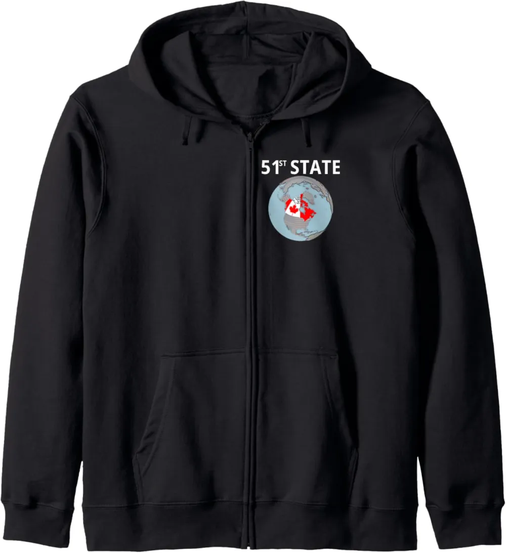 51st STATE Canada, Funny Trump Comment Zip Hoodie