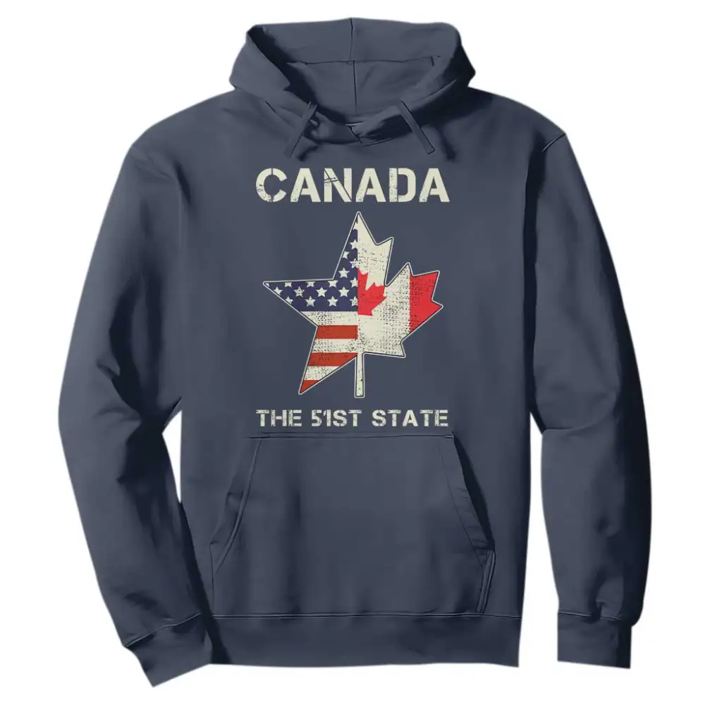 Canada The 51st State Hoodie Maple Canadian American Flag TS09