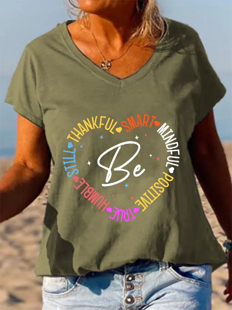 Women'S V-Neck Short-Sleeved T-Shirt Be Thankful Smart Mindfull Positive True Humble Still Prints