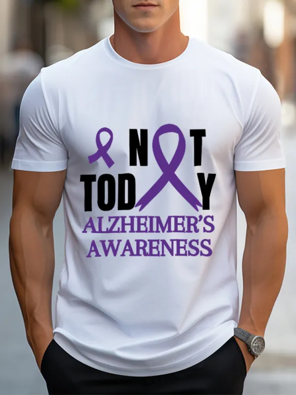 Men'S Round-Neck Short-Sleeved T-Shirt Not Today Alzheimer'S Awareness Prints