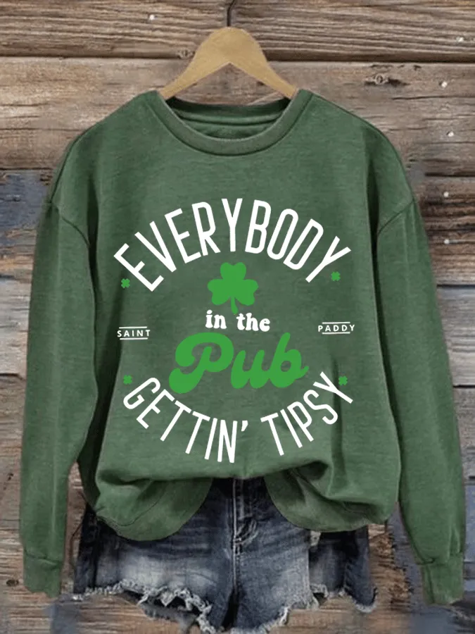 Women's Everybody In The Pub Getting Tipsy St. Patrick's Day Printed Crew Neck Sweatshirt