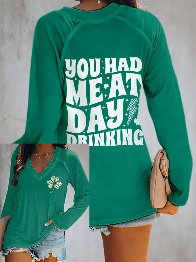 Women's St. Patrick's Day You Had Me At Day Drinking Print V-Neck Long Sleeve T-Shirt