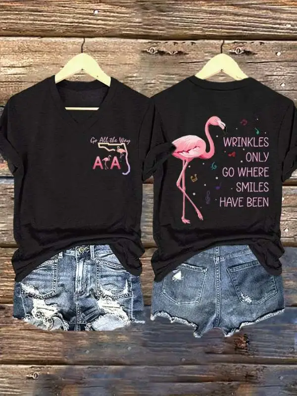 V Neck Retro Florida Road Flamingo Beach Go All The Way Wrinkles Only Go Where Smiles Have Been Print T-Shirt