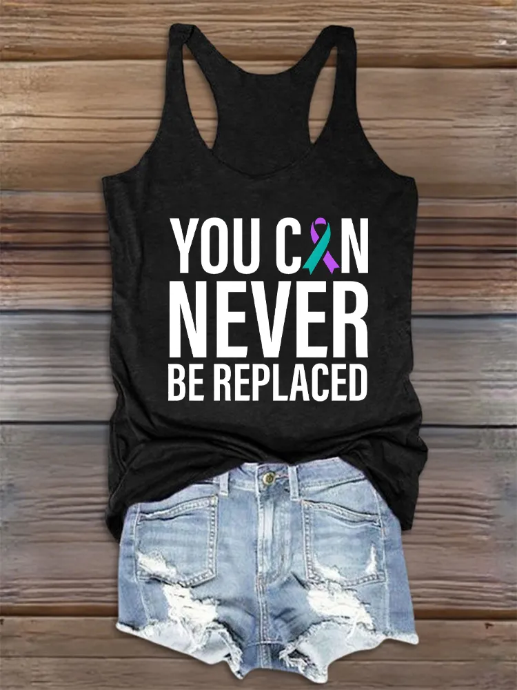 Women'S Round-Neck Sleeveless Vest You Can Never Be Replaced Prints