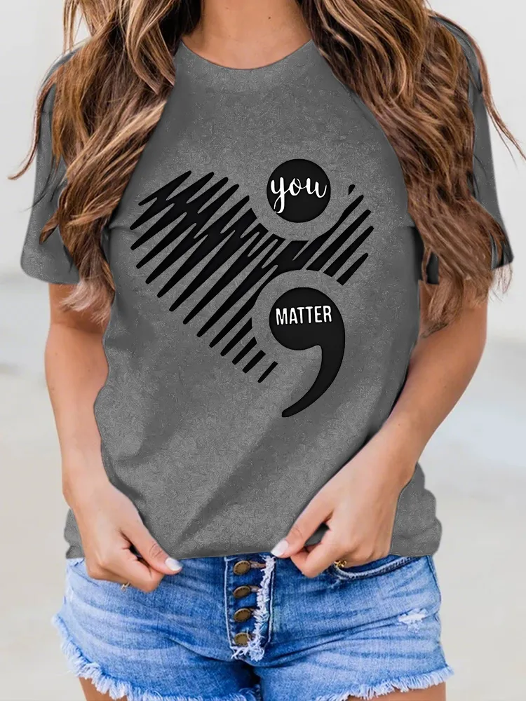 Women'S You Matter Round-Neck Short-Sleeved T-Shirt