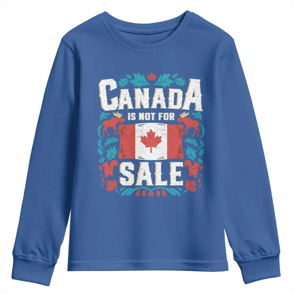 Canada Is Not For Sale Youth Sweatshirt TS02