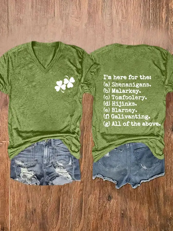 Women's I'm Here For The Shenanigans Malarkey Blarney Hijinks Printed Casual V-Neck T-Shirt