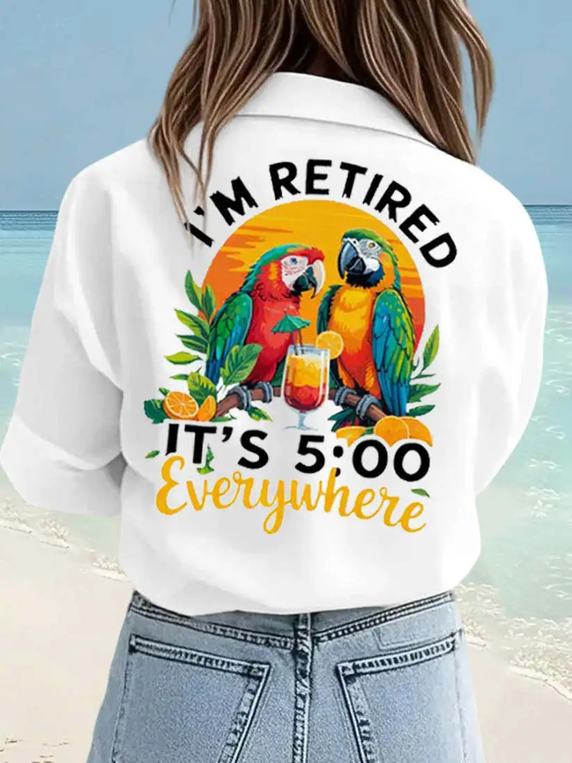 Women's I'm Retired It's 5 O'clock Everywhere Parrot Print Casual Shirt