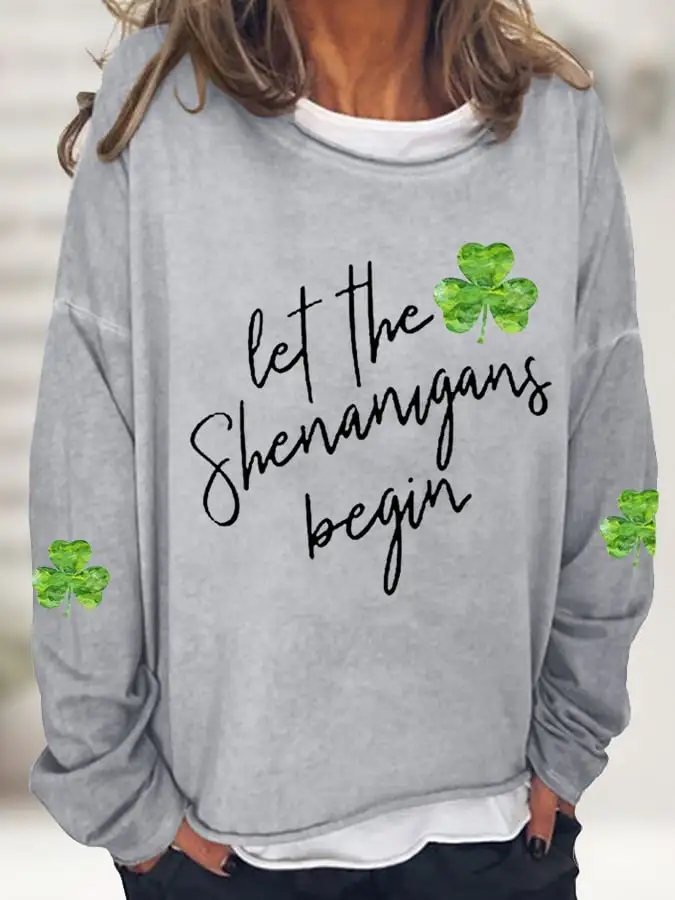 Women's Let The Shenanigans Begin Lucky Shamrock Casual Long-Sleeve T-Shirt