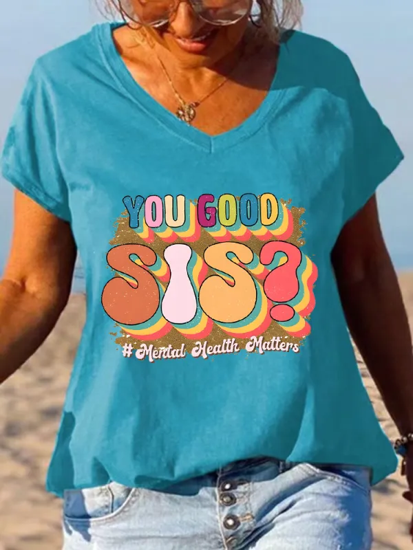 Women'S V-Neck Short-Sleeved T-Shirt You Good Sis Prints