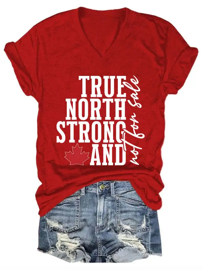 Womens True North Strong Canadian Maple Leaf Print T-Shirt