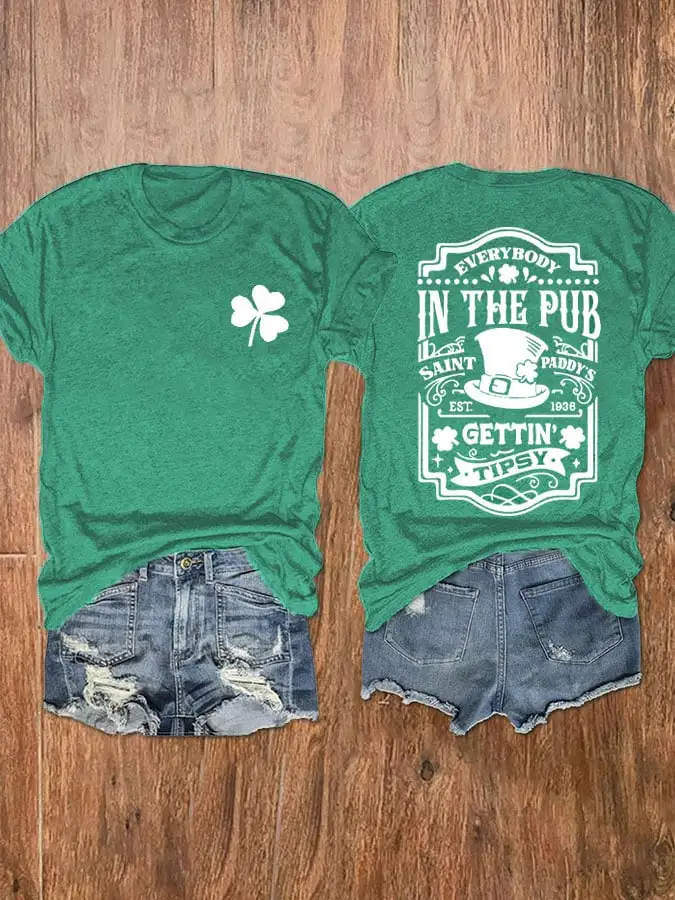 Women's Everbody In The Pub Saint Paddy's Gettin' Tipsy Short Sleeve T-Shirt