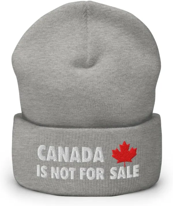 Canada is Not for Sale Proud Canadian Citizens Province Residents Cuffed Beanie