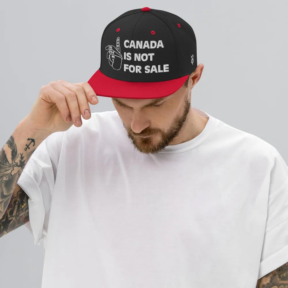 Canada is NOT for Sale Snapback Hat Bold Silence Sign