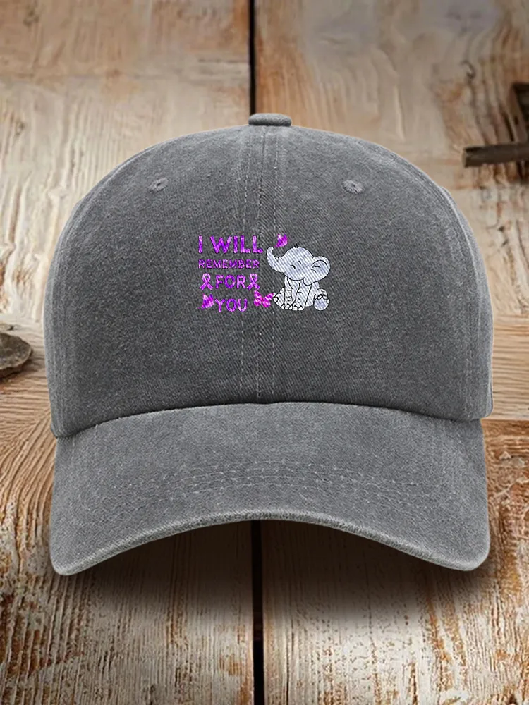 I Will Remember For You Baseball Cap