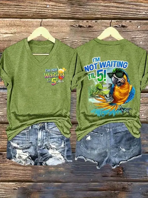 V Neck Retro I'm Not Waiting Til 5 Parrot Margarita Print T-Shirt