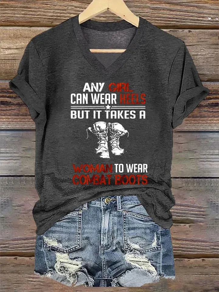Women's Any Girl Can Wear Heels But It Takes A Woman To Wear Combat Boots Printed Short-Sleeved T-Shirt