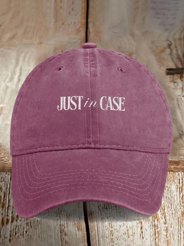 Just In Case Baseball Caps