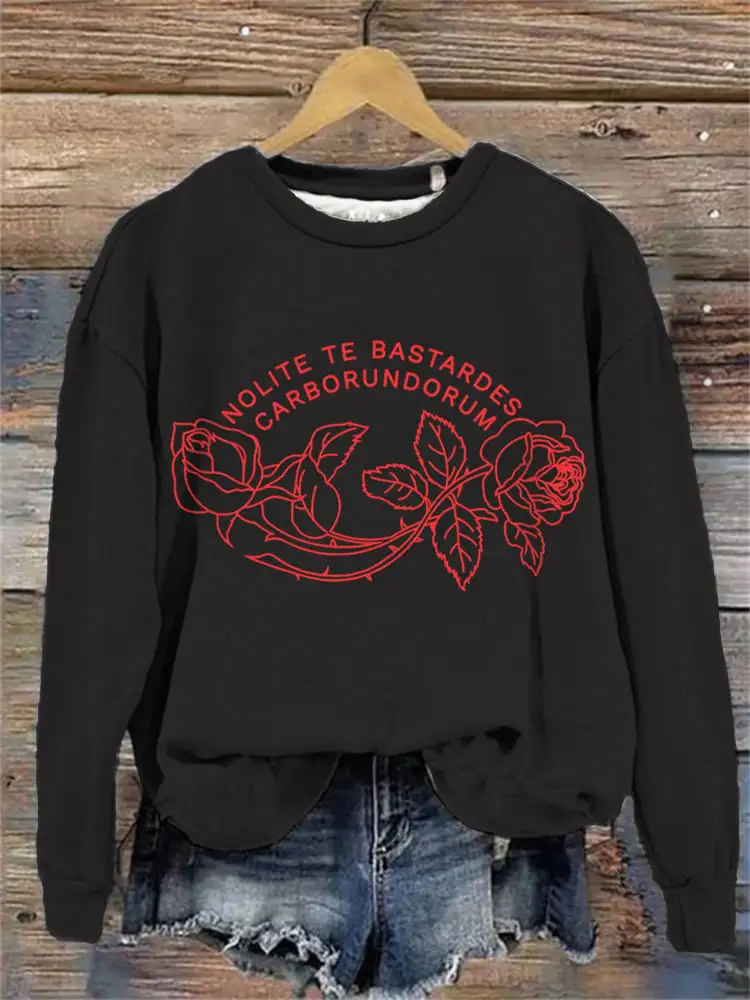 Women's Nolite Te Bastardes Carborundorum Print Sweatshirt