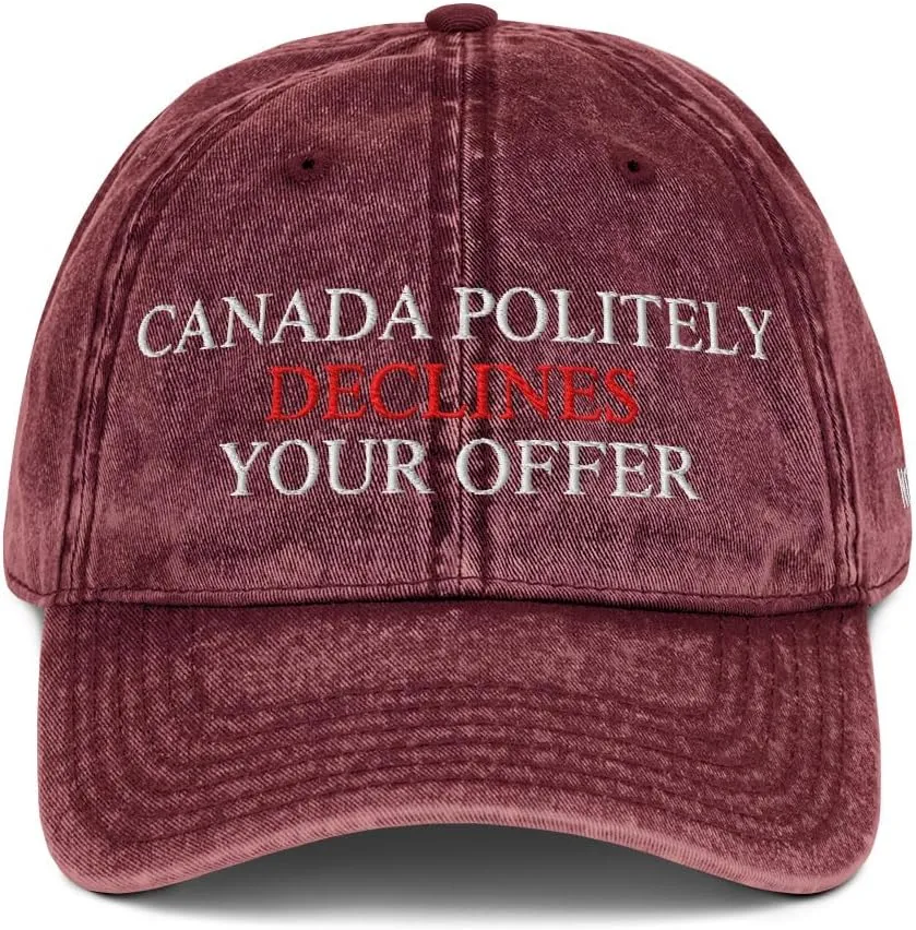 Canada Politely Declines Your Offer Hat, Embroidered Canada is Not for Sale Cap, Vintage Distressed Cotton Twill Dad Hat