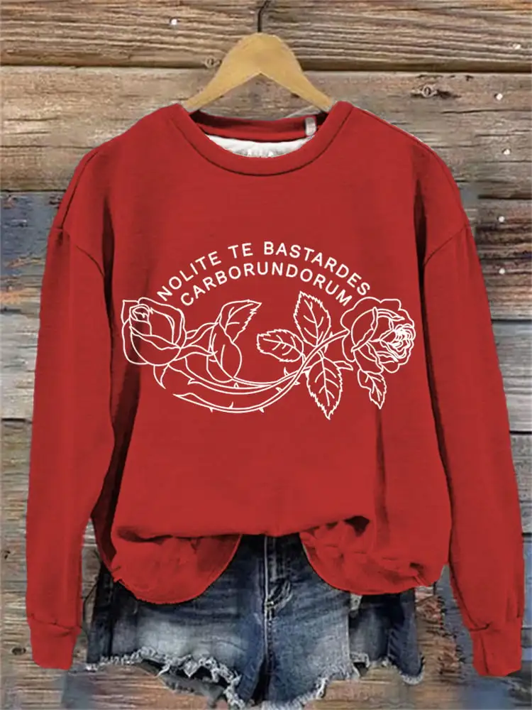 Women's Nolite Te Bastardes Carborundorum Print Sweatshirt