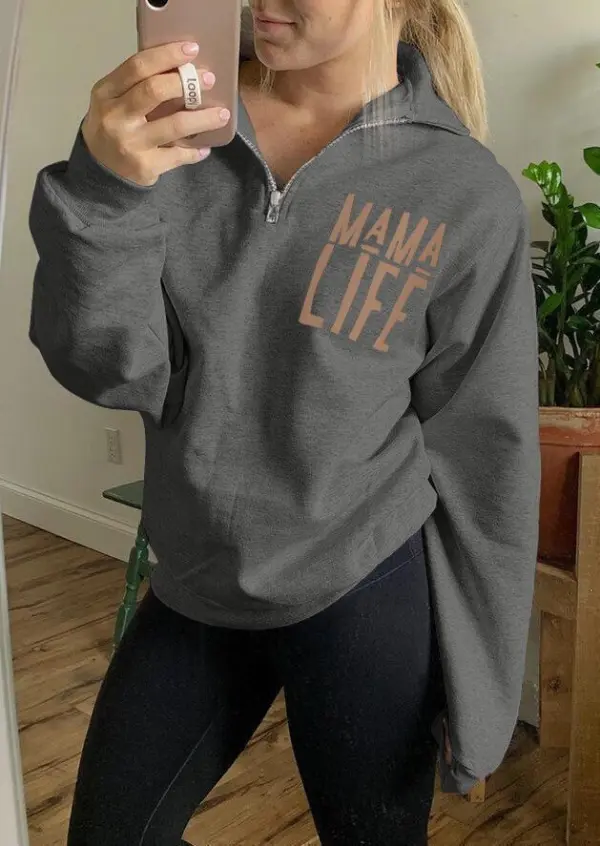 Mama Life Zipper Sweatshirt