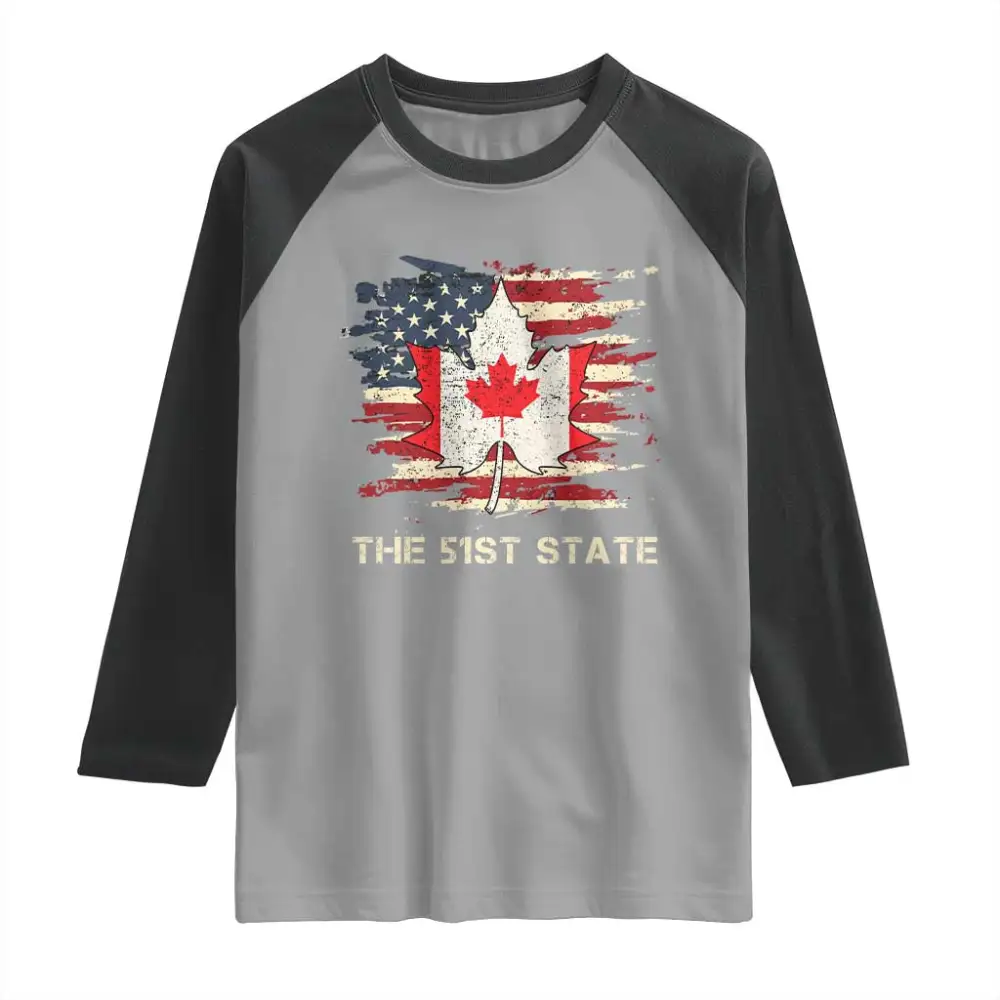Canada The 51st State Raglan Shirt Canadian Maple American Flag TS09