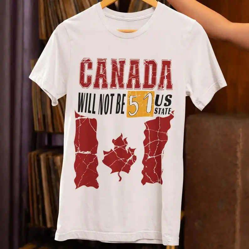 Canada Will Not Be 51st State T-Shirt | Bold Patriotic Canadian Flag Tee | Vintage Distressed Design | Stand for Canadian Independence