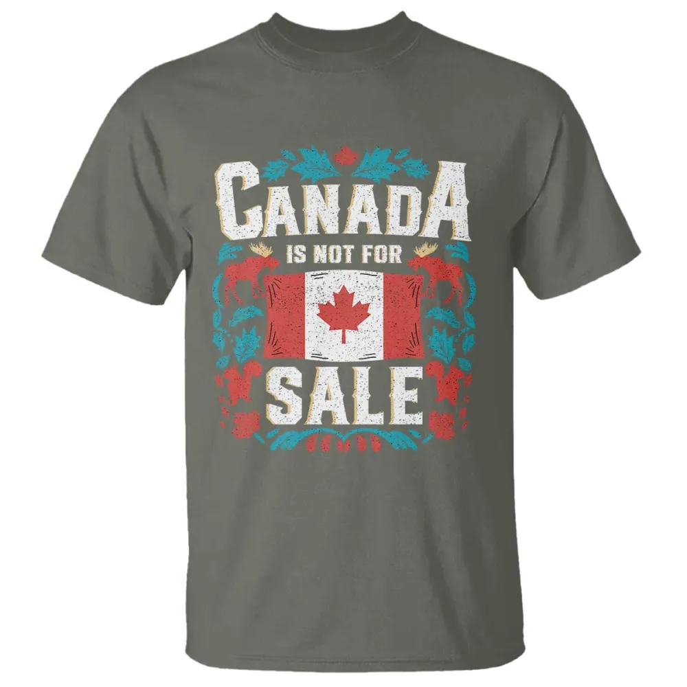 Canada Is Not For Sale T Shirt TS02