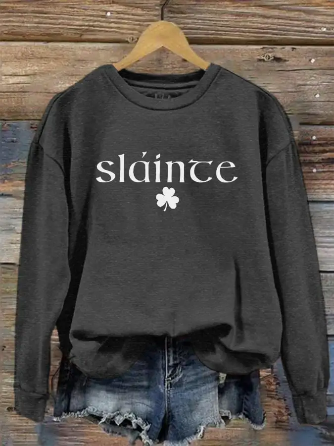 Women's Slainte St. Patrick's Day Print Crew Neck Sweatshirt