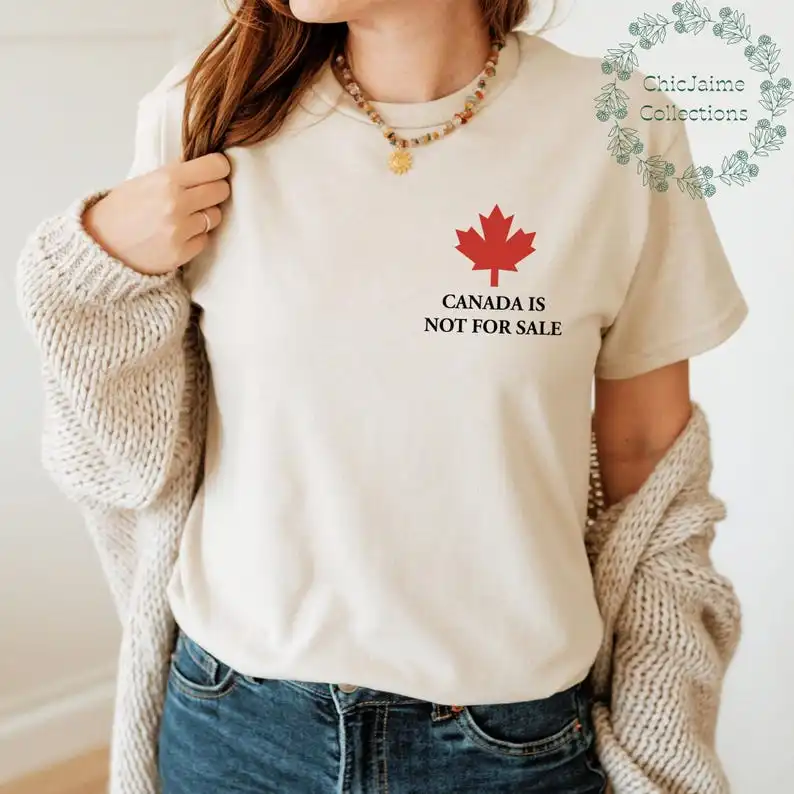 Canada is Not for Sale Tee, Proud to be Canadian Shirt, Canada Independence Shirt, Maple Leaf T-Shirt, Gift for Canadians