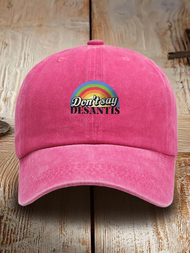 Don'T Say Desantis Baseball Cap