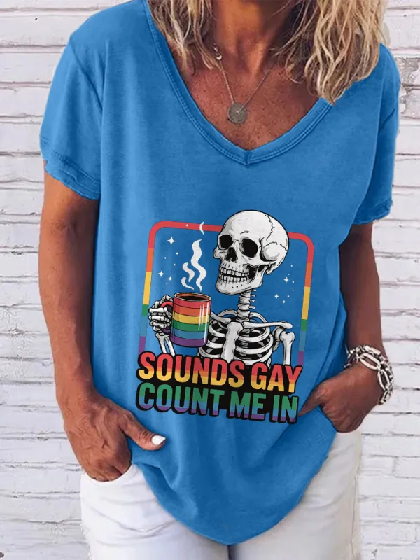 Women'S Sounds Gay Count Me In V-Neck Short-Sleeved T-Shirt