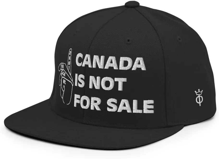 Canada is NOT for Sale Snapback Hat Bold Silence Sign