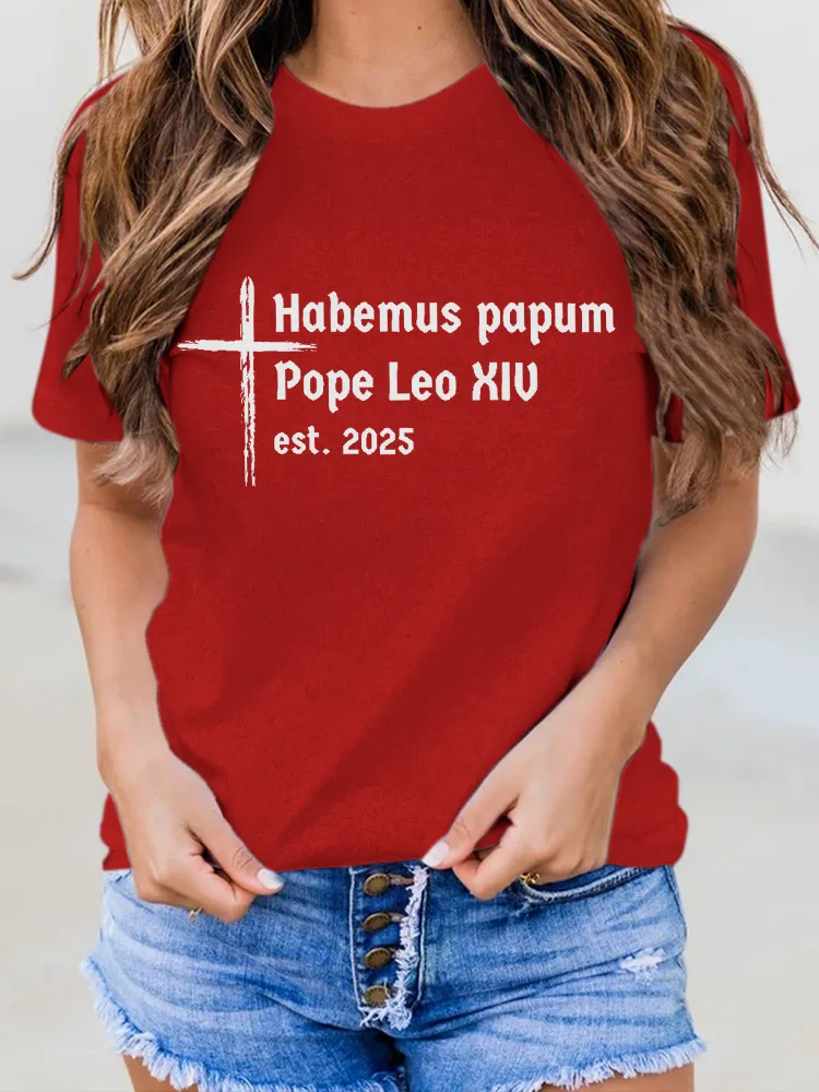 Women'S Habemus Papam Pope Leon Xiv Est 2025 Round-Neck Short-Sleeved T-Shirt
