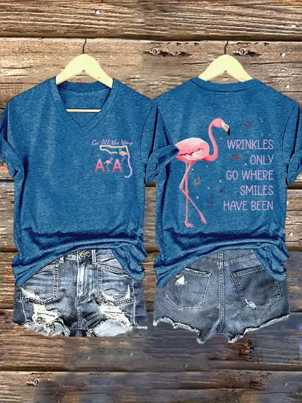 V Neck Retro Florida Road Flamingo Beach Go All The Way Wrinkles Only Go Where Smiles Have Been Print T-Shirt