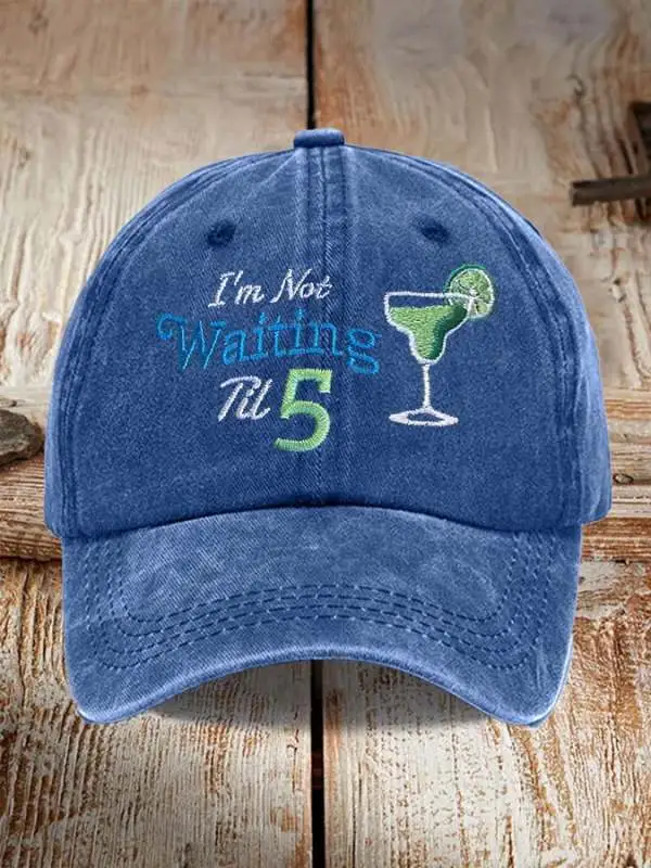 Retro I'm Not Waiting Til 5 Margarita Print Baseball Cap