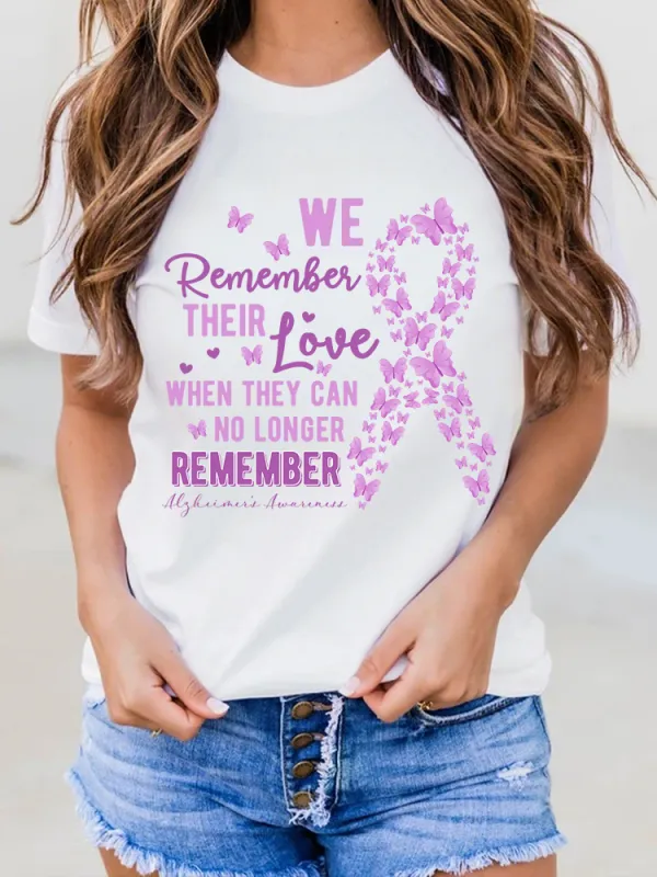 Women'S We Remember Their Love When They Can No Longer Remember Alzheimer'S Awareness Round-Neck T-Shirt