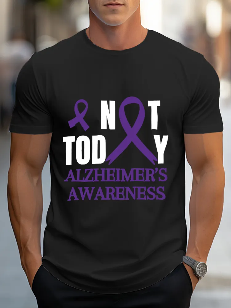 Men'S Round-Neck Short-Sleeved T-Shirt Not Today Alzheimer'S Awareness Prints