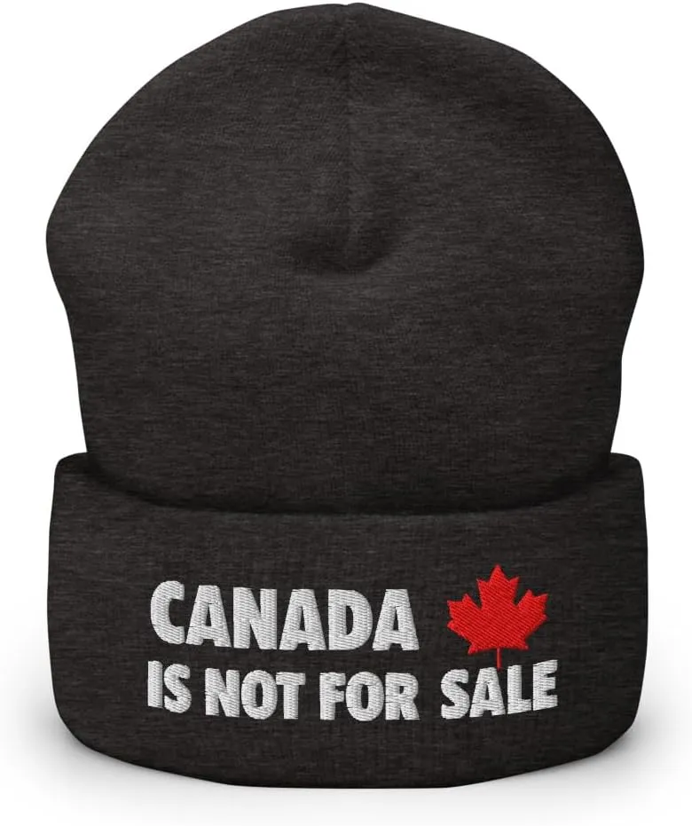 Canada is Not for Sale Proud Canadian Citizens Province Residents Cuffed Beanie