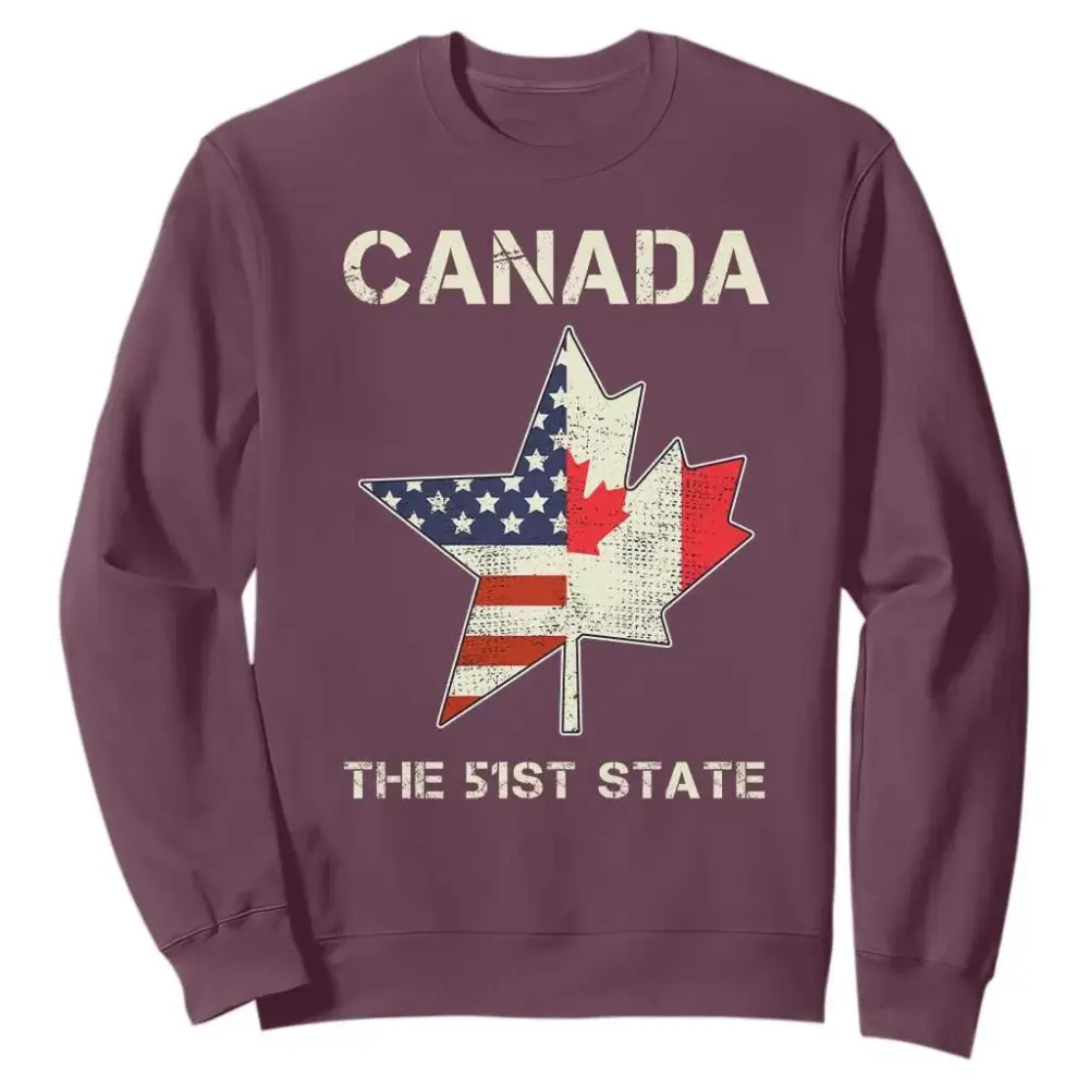 Canada The 51st State Sweatshirt Maple Canadian American Flag TS09