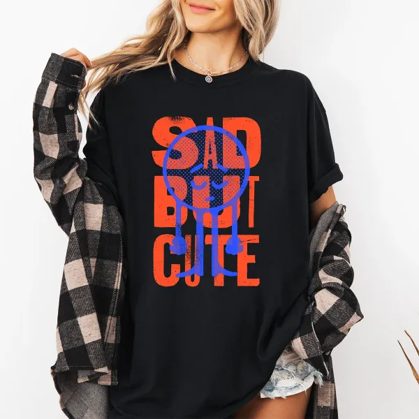 Sad But Cute Mental Health Smiley Positivity Funny Sarcastic Printed Round Neck Short Sleeve T-Shirt