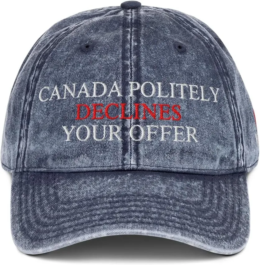 Canada Politely Declines Your Offer Hat, Embroidered Canada is Not for Sale Cap, Vintage Distressed Cotton Twill Dad Hat