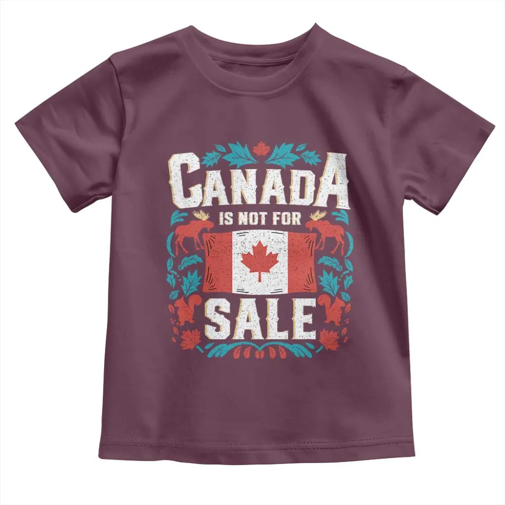 Canada Is Not For Sale Toddler T Shirt TS02