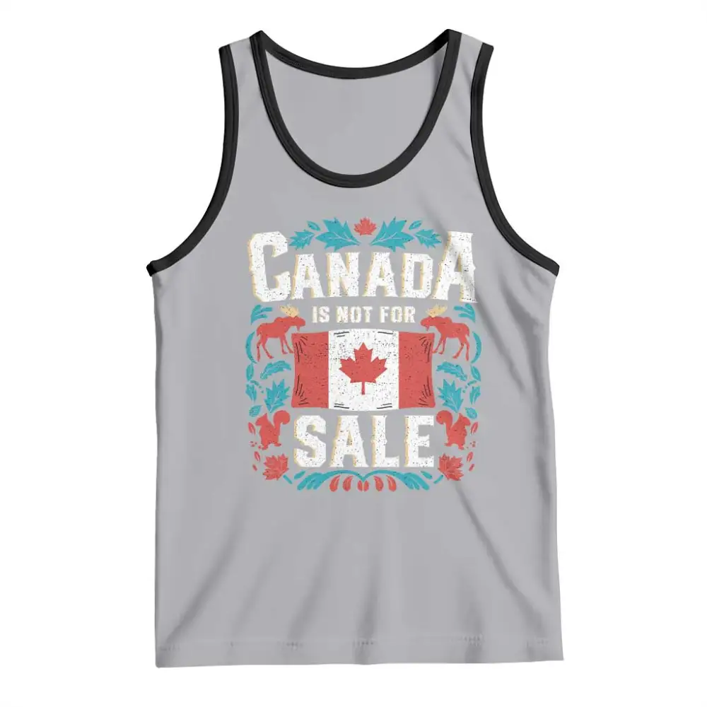 Canada Is Not For Sale Tank Top TS02