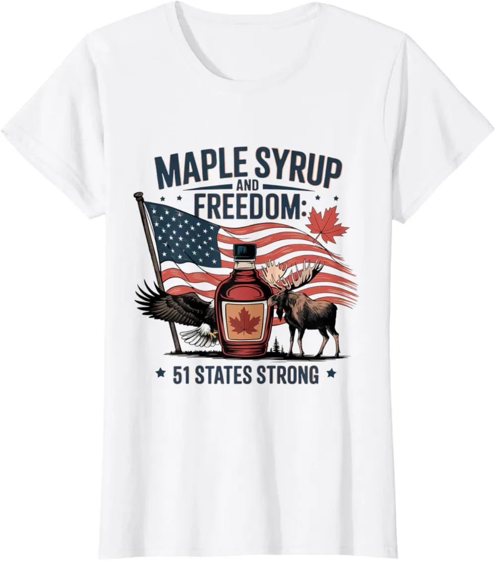 Funny Trump Quote Canada 51st State Of USA T-Shirt