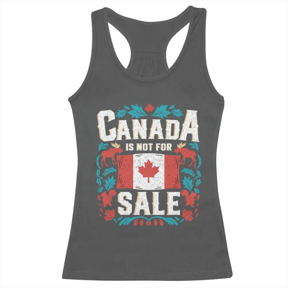 Canada Is Not For Sale Racerback Tank Top TS02