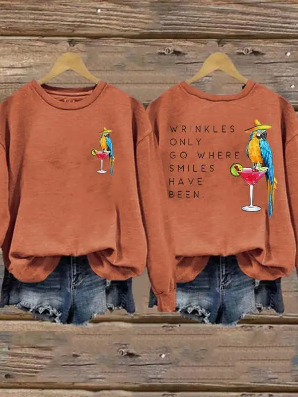 Retro Wrinkles Only Go Where Smiles Have Been Print Sweatshirt