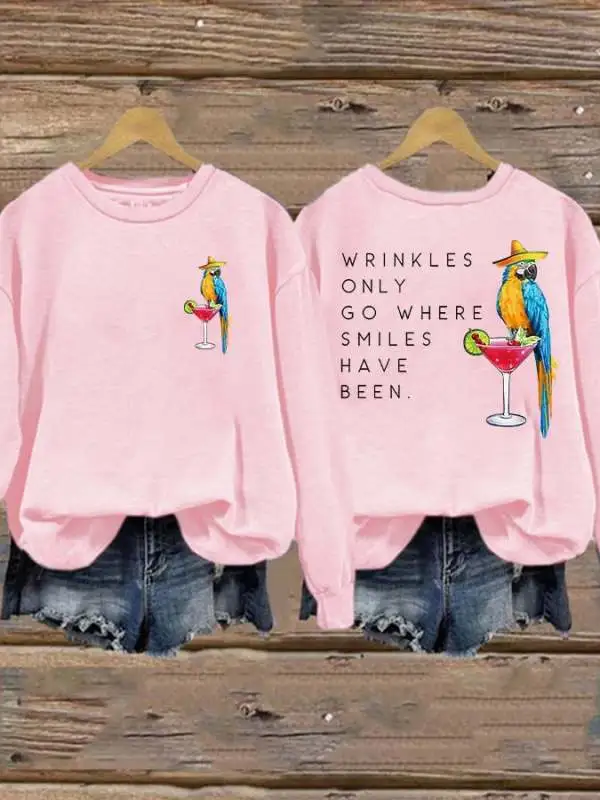 Retro Wrinkles Only Go Where Smiles Have Been Print Sweatshirt