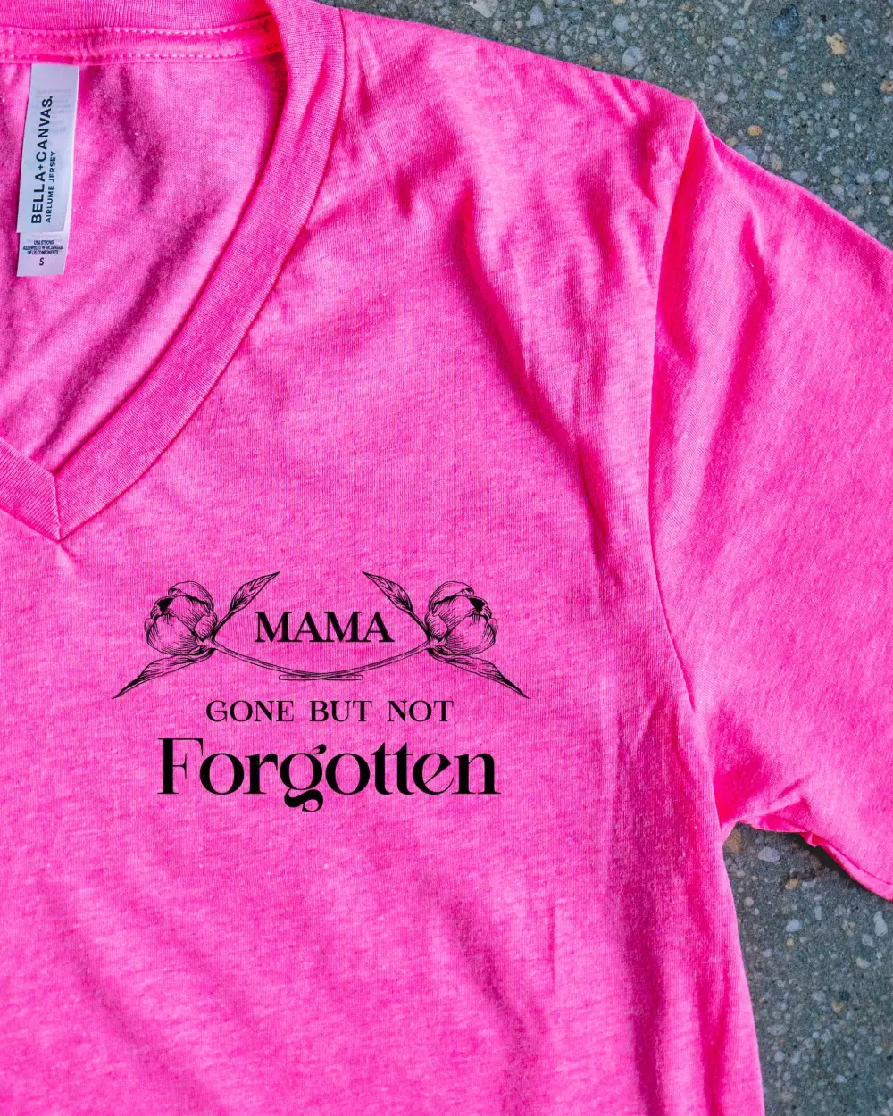 Mama, Gone But Not Forgotten Adult V-Neck T-Shirt